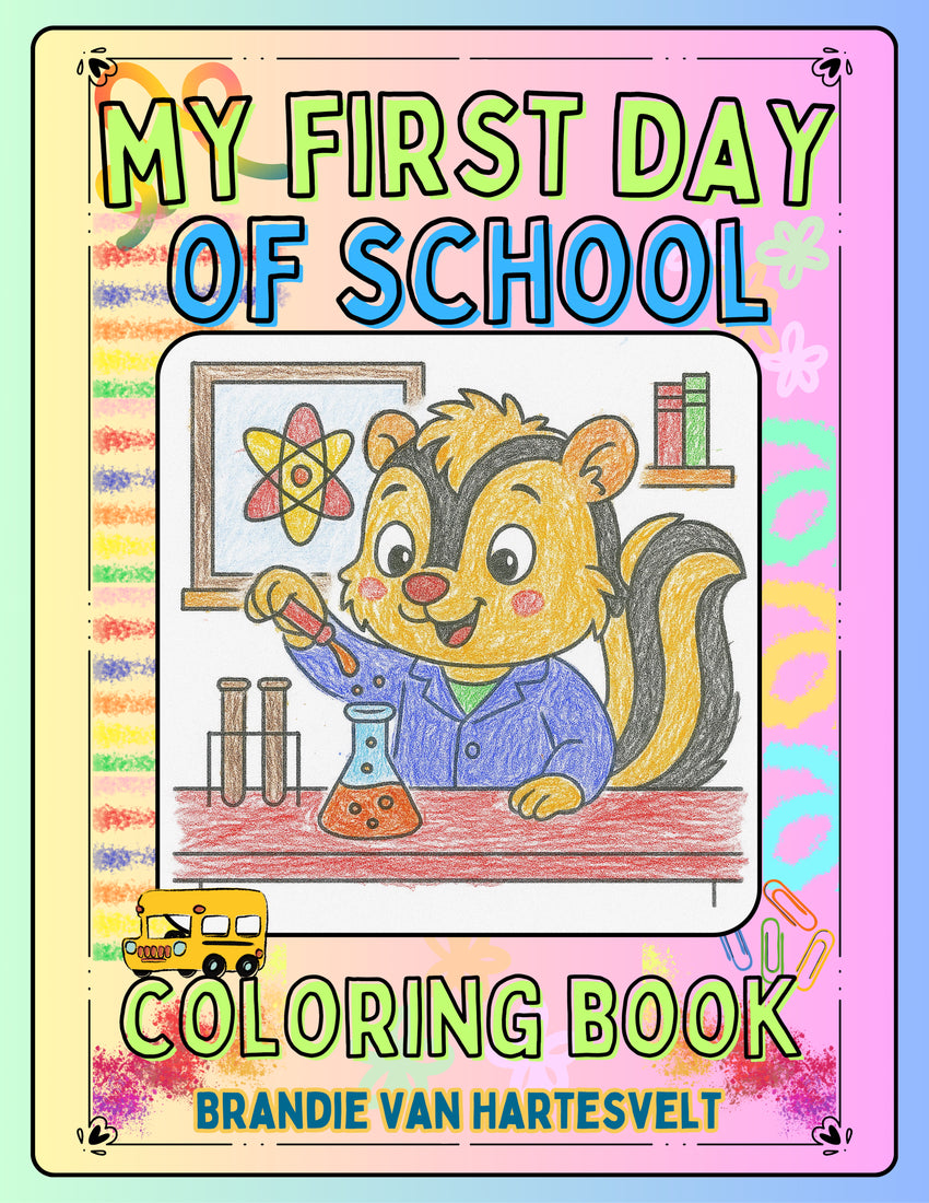My First Day of School Coloring Book - Physical Signed Copy